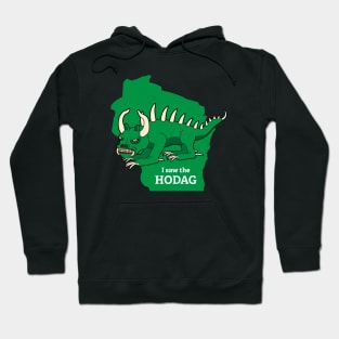 I Saw the Hodag Wisconsin State Souvenir Hoodie